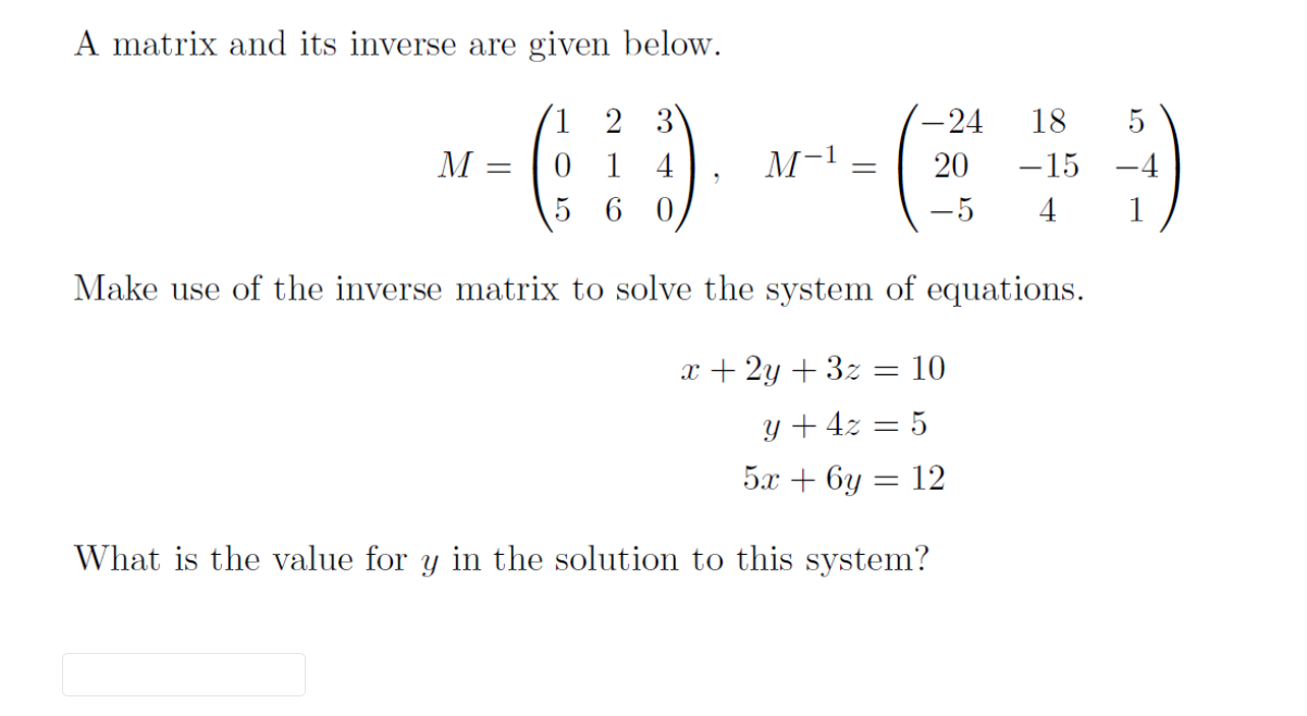 Solved A matrix and its inverse are given below. | Chegg.com