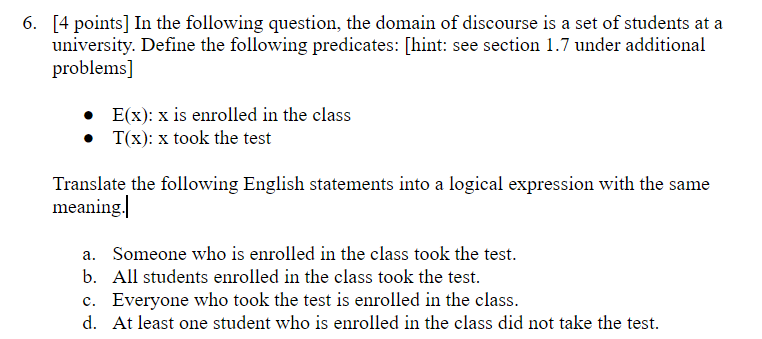 Solved 6. [4 points] In the following question, the domain | Chegg.com