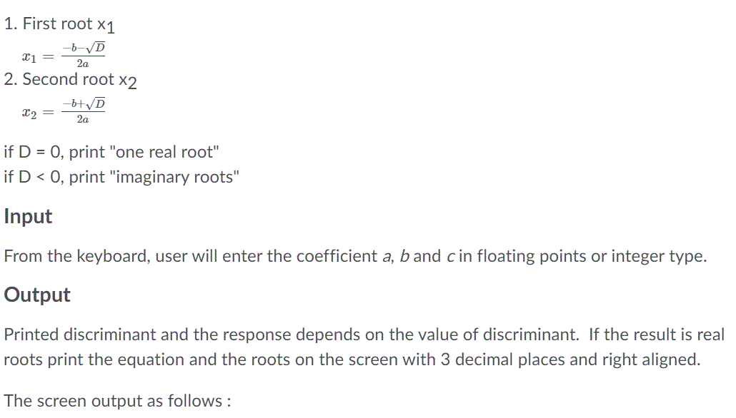 Solved To create a C program that calculate discriminant of | Chegg.com