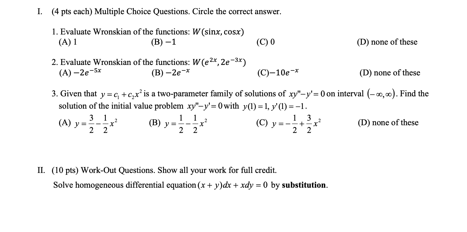 Solved 1. Evaluate Wronskian of the functions: W(sinx,cosx) | Chegg.com