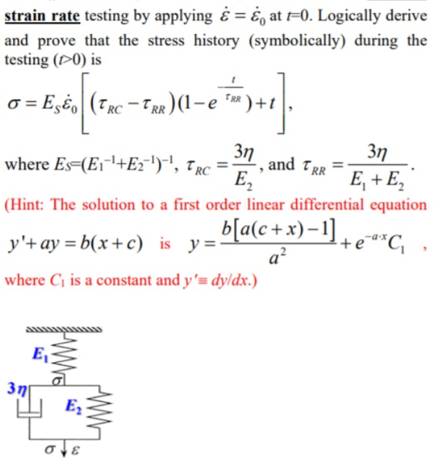 A Standard-Linear-Voigt-Form (SLVF) solid (E1, E2, | Chegg.com