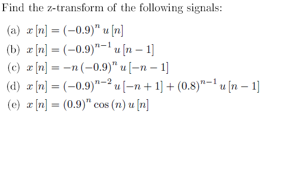 Solved Find The Z Transform Of The Following Signals A Chegg Com