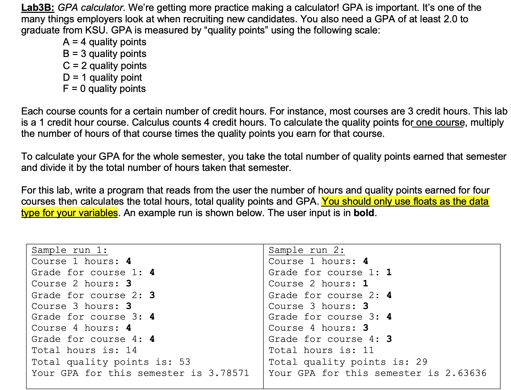 Solved In java please Lab3B: GPA calculator. We're getting | Chegg.com