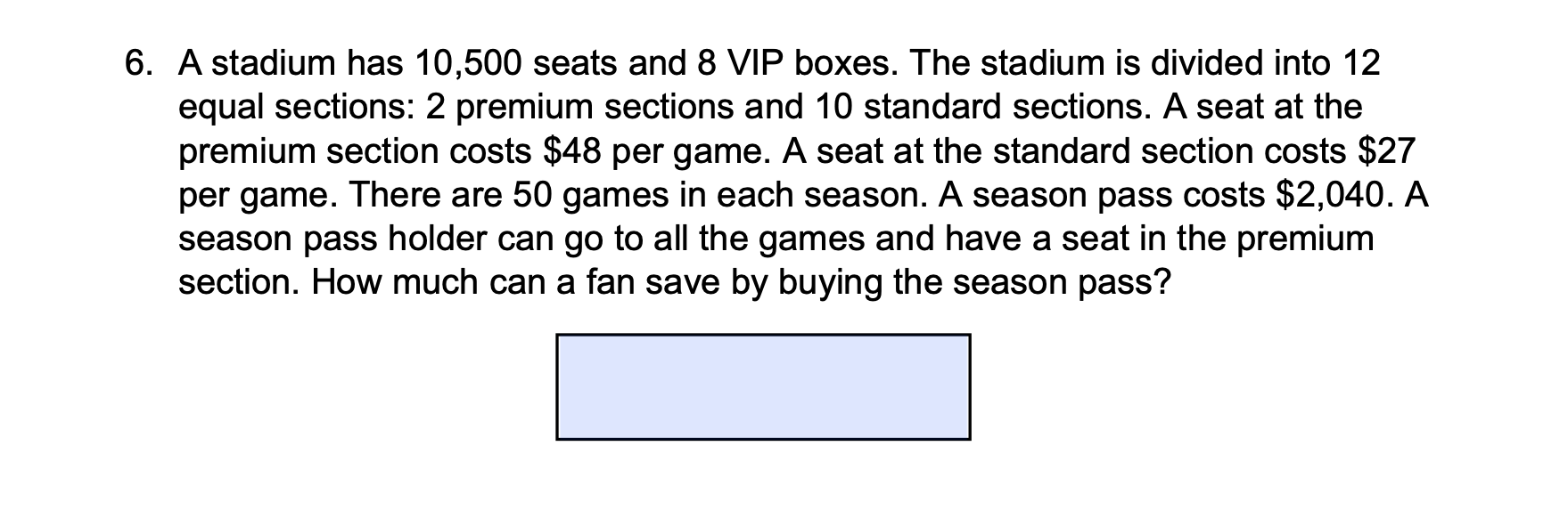 solved-6-a-stadium-has-10-500-seats-and-8-vip-boxes-the-chegg