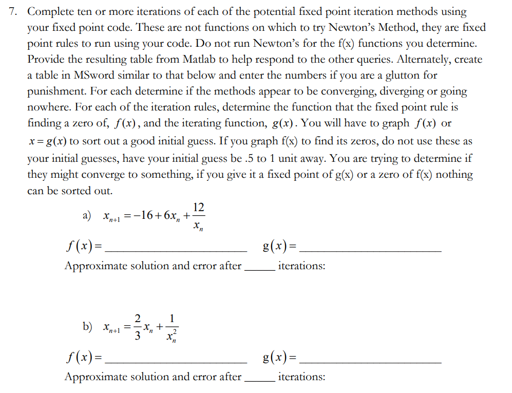 Solved Complete ten or more iterations of each of the | Chegg.com