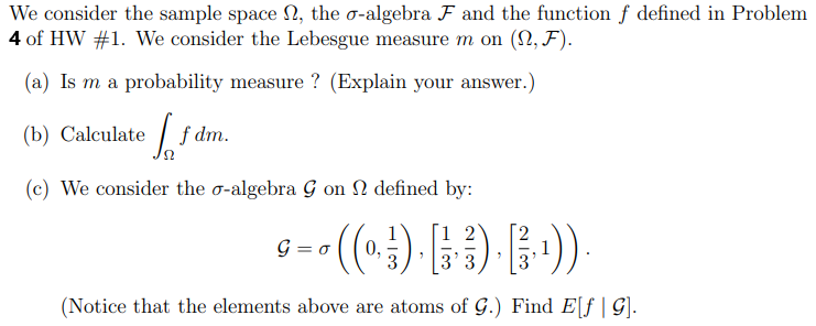 Solved We consider the sample space 2, the o-algebra F and | Chegg.com