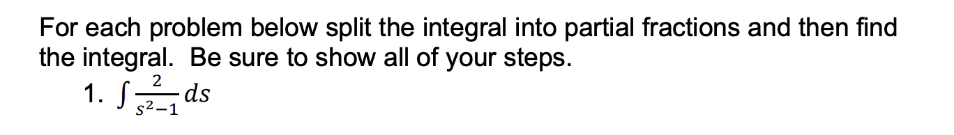 Solved For each problem below split the integral into | Chegg.com