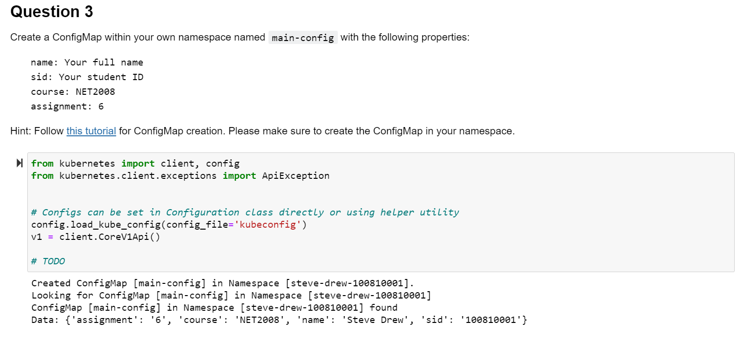 Question 3 Create a ConfigMap within your own
