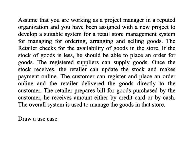 Solved Assume that you are working as a project manager in a | Chegg.com