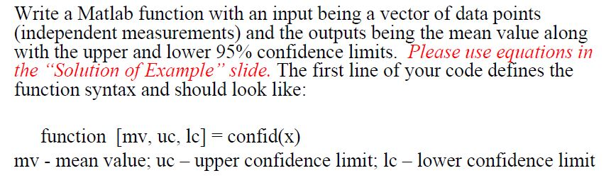 Solved Write a Matlab function with an input being a vector | Chegg.com
