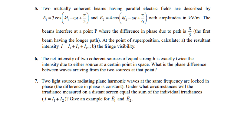 Solved 5. Two Mutually Coherent Beams Having Parallel | Chegg.com