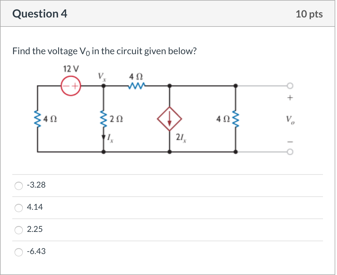 Solved Question 4 10 pts Find the voltage Vo in the circuit | Chegg.com