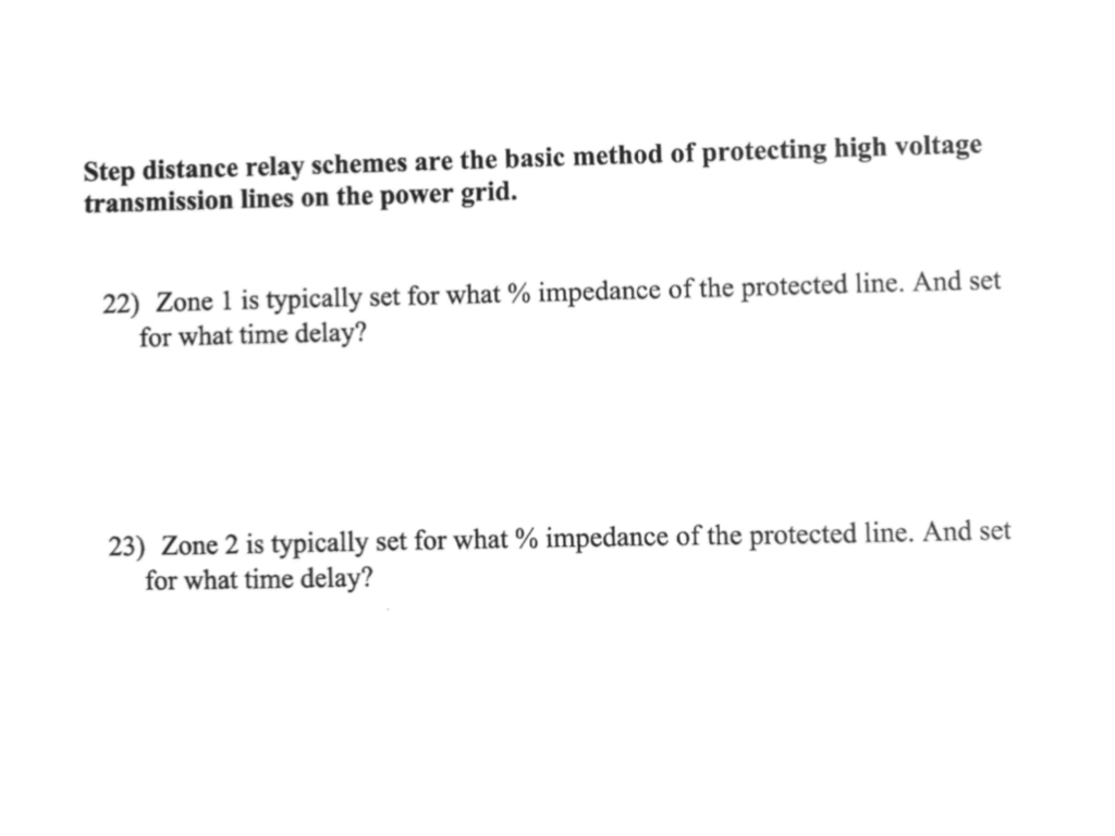 Solved Step distance relay schemes are the basic method of | Chegg.com