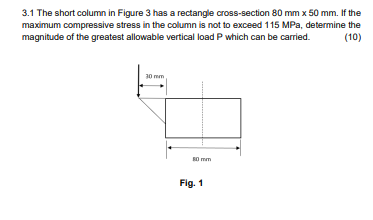 Solved 3.1 The short column in Figure 3 has a rectangle | Chegg.com