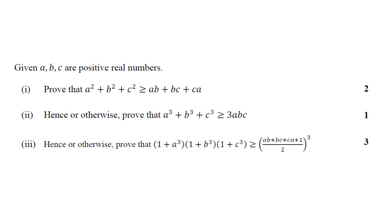 Solved Given A,b,c Are Positive Real Numbers. (i) Prove That | Chegg.com