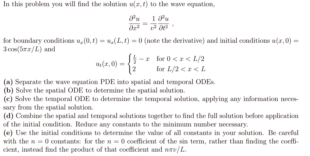 Solved In this problem you will find the solution u(x,t) ﻿to | Chegg.com