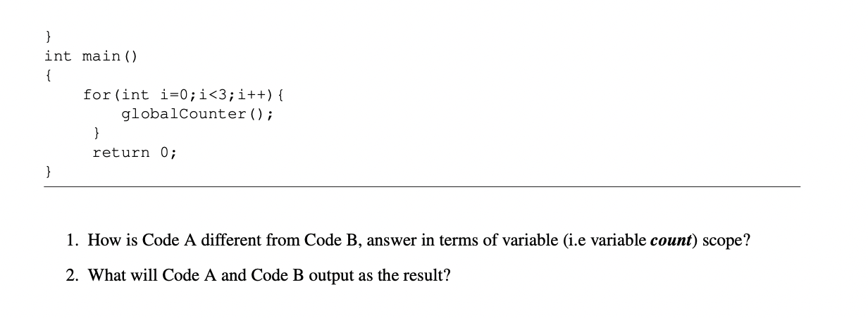 Solved Question 1 Consider the following two codes. Code A: | Chegg.com