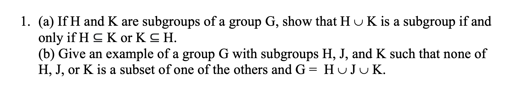 Solved 1 A If H And K Are Subgroups Of A Group G Show