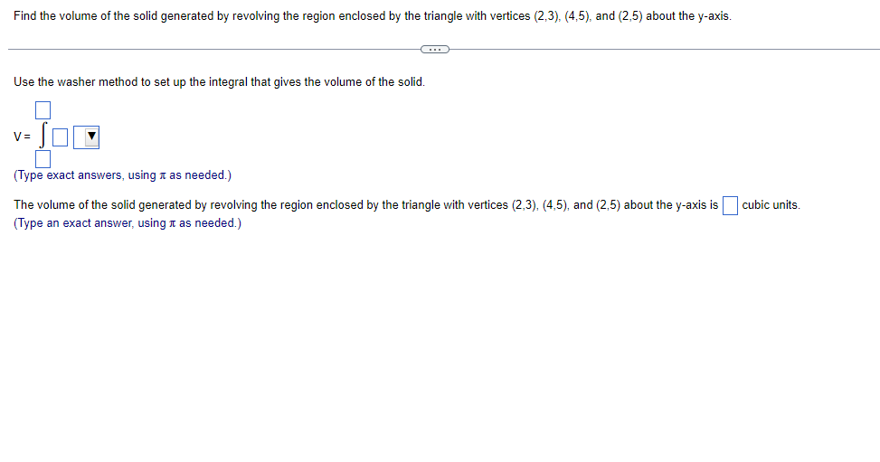 Solved Find the volume of the solid generated by revolving | Chegg.com