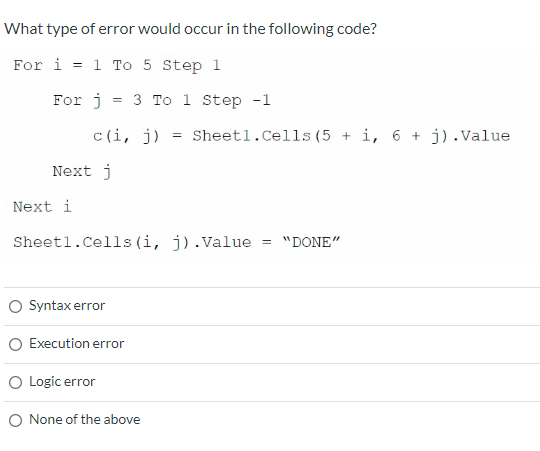 Solved What type of error would occur in the following code? | Chegg.com