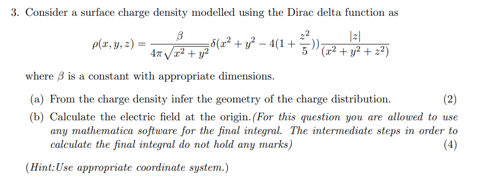 Solved Consider a surface charge density modelled using the | Chegg.com