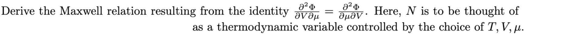 Solved Derive the Maxwell relation resulting from the | Chegg.com