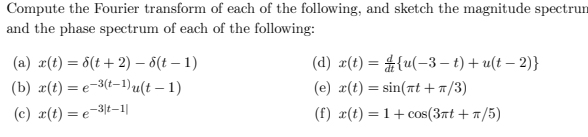 Solved Compute the Fourier transform of each of the | Chegg.com