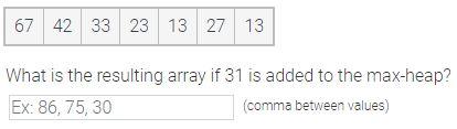 Solved 67,42,33,23,13,27,13 What is the resulting array if | Chegg.com