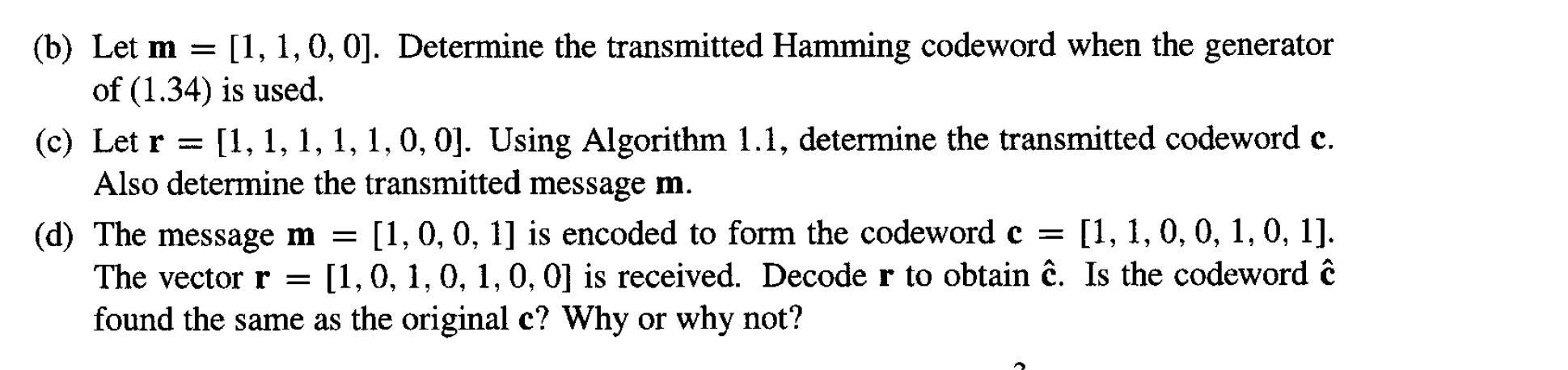 Solved 1.20 Hamming code decoding. (a) For G in (1.34) and H | Chegg.com