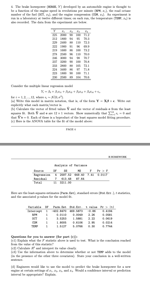 Solved 4. The brake horsepower (HORSE, Y ) developed by an