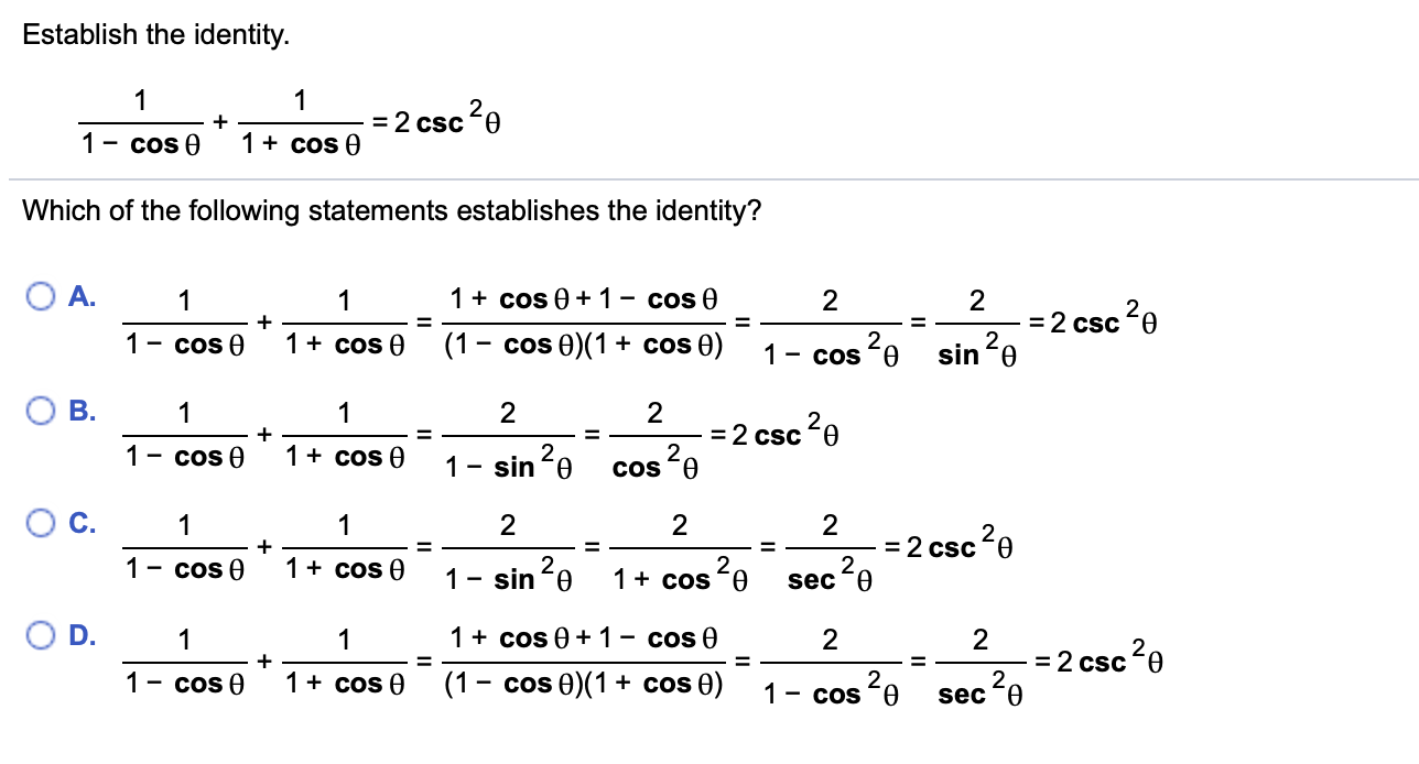 Solved Establish the identity. 1 1 - cos 1 + cos Coco = 2 | Chegg.com