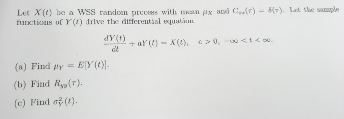 Solved Let X(1) be a WSS random process with mean /4x and | Chegg.com