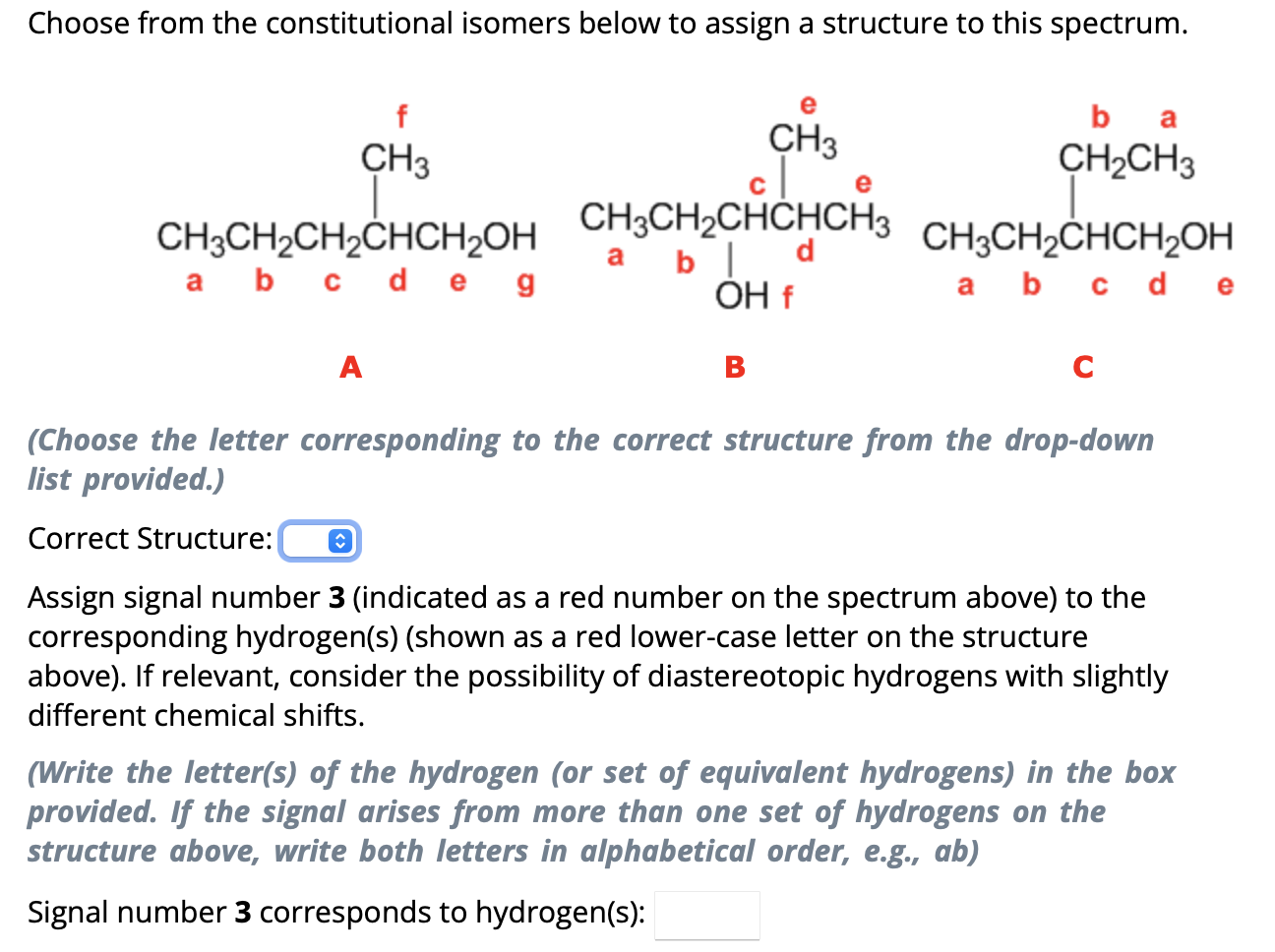 Choose from the constitutional isomers below to