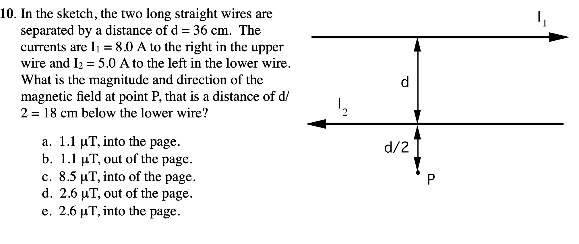10 In The Sketch The Two Long Straight Wires Are Chegg Com 10 In The Sketch The Two Long Straight Wires Are Chegg Com