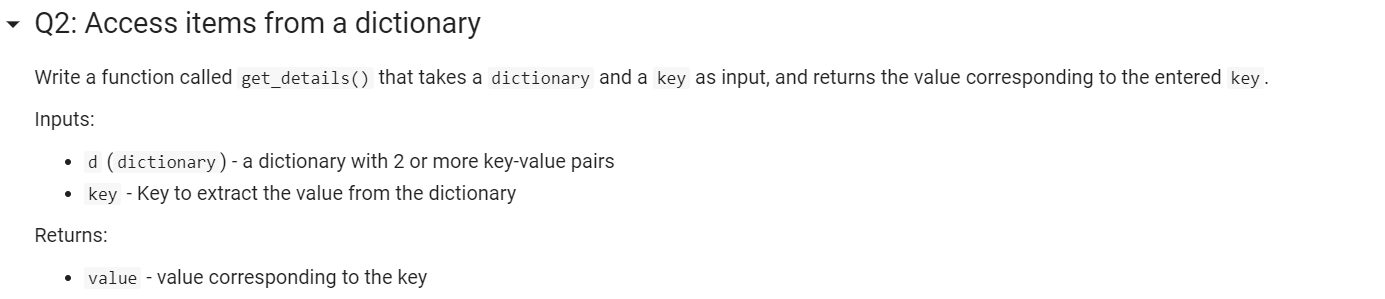 Solved Q2: Access items from a dictionary Write a function | Chegg.com