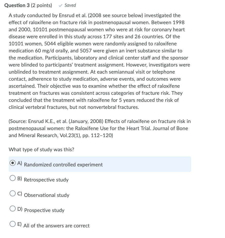 Solved Question 3 (2 points) Saved A study conducted by | Chegg.com