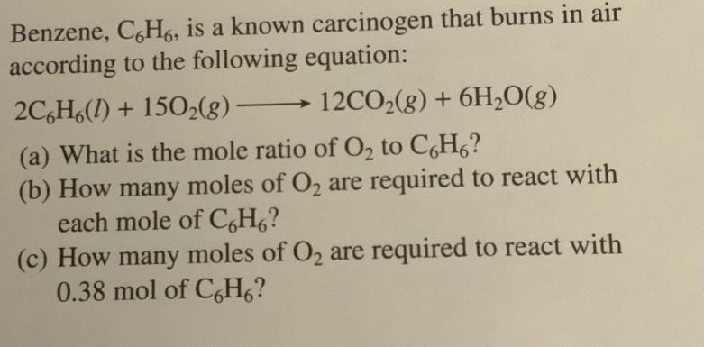 Solved Benzene, C6H6, Is A Known Carcinogen That Burns In | Chegg.com