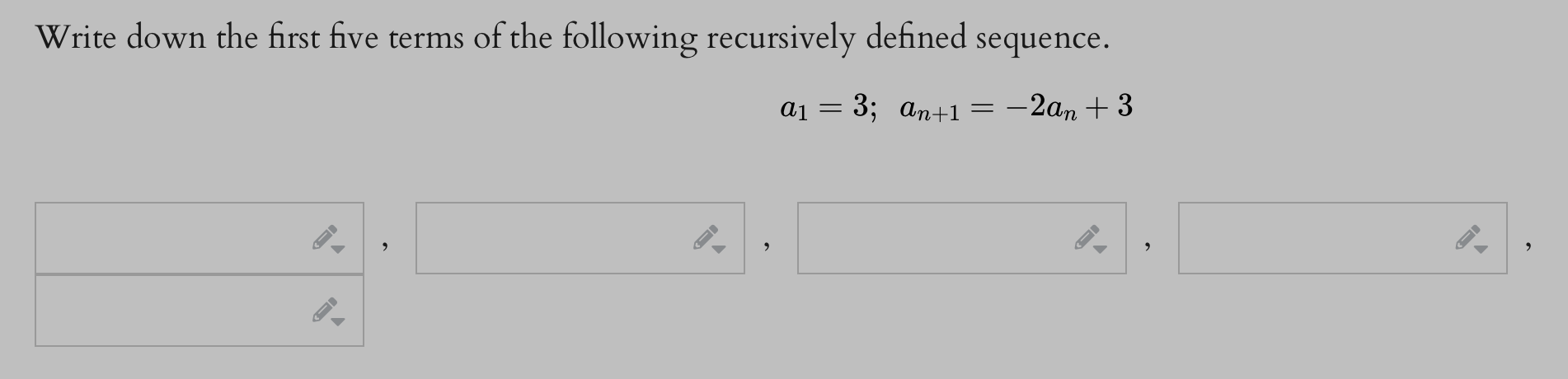 solved-write-down-the-first-five-terms-of-the-following-chegg