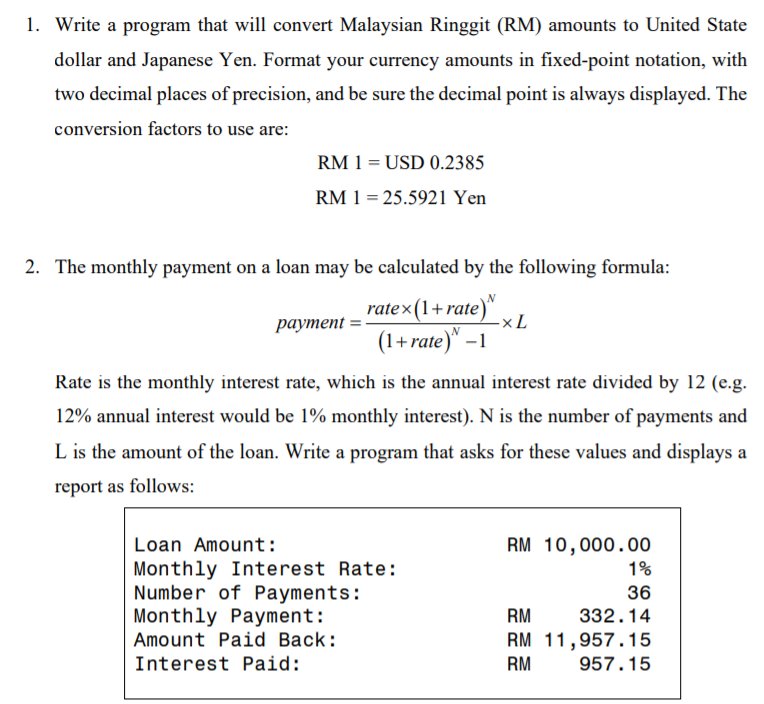 Solved 1 Write A Program That Will Convert Malaysian Chegg Com