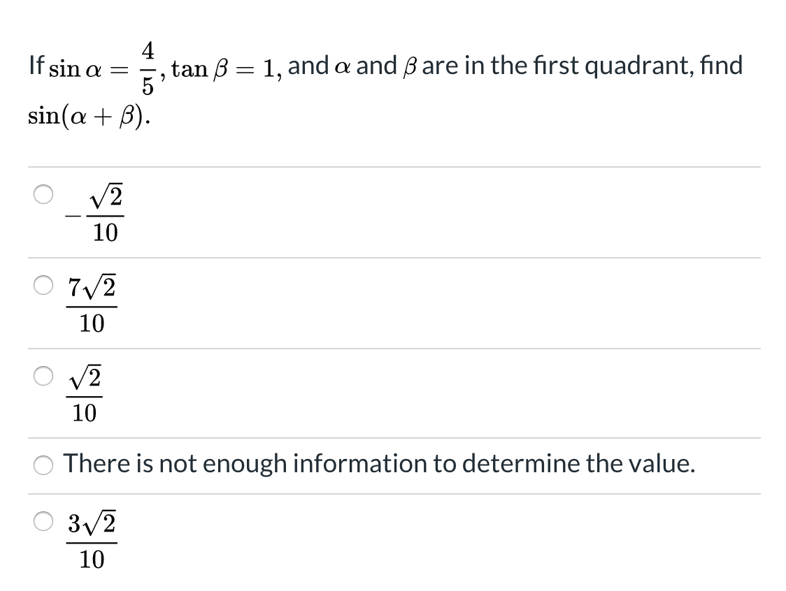 Solved 4 If Sin A Tan Ss 1 And A And Bare In The F Chegg Com