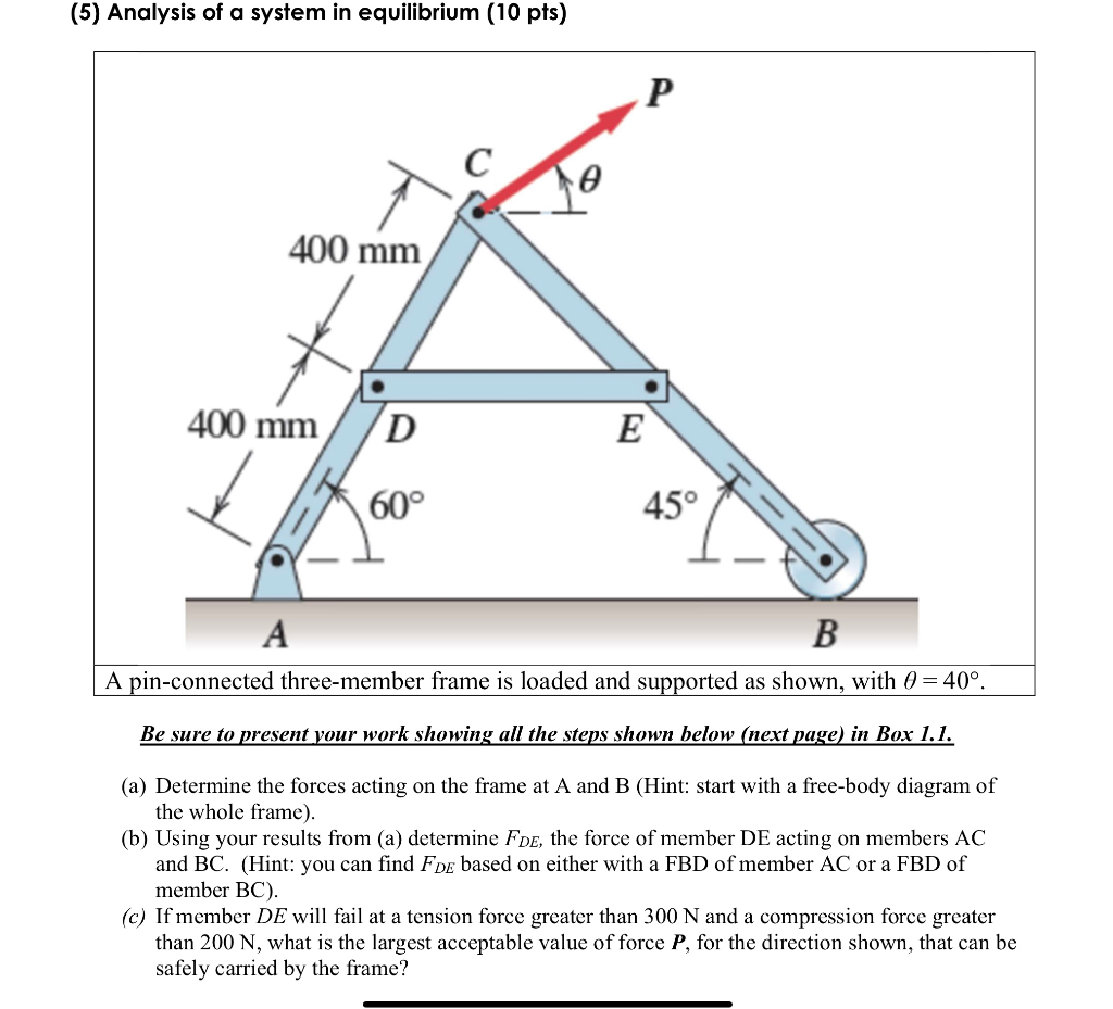Solved (5) Analysis of a system in equilibrium (10 pts) 400 | Chegg.com