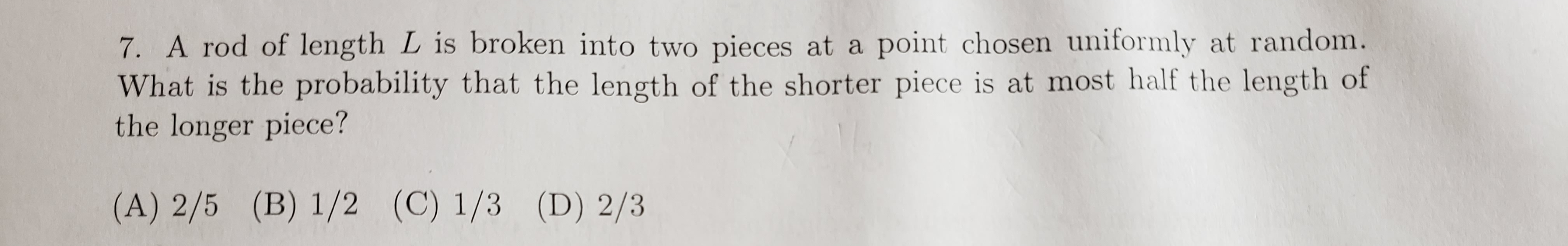 Solved 7. A rod of length L is broken into two pieces at a | Chegg.com