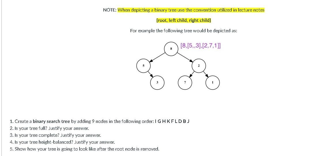 Solved NOTE: When depicting a binary tree use the convention | Chegg.com