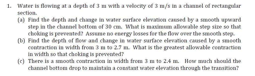 Solved 1. Water is flowing at a depth of 3 m with a velocity | Chegg.com