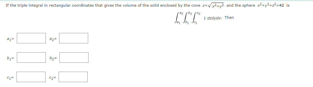 Solved If the triple integral in rectangular coordinates | Chegg.com