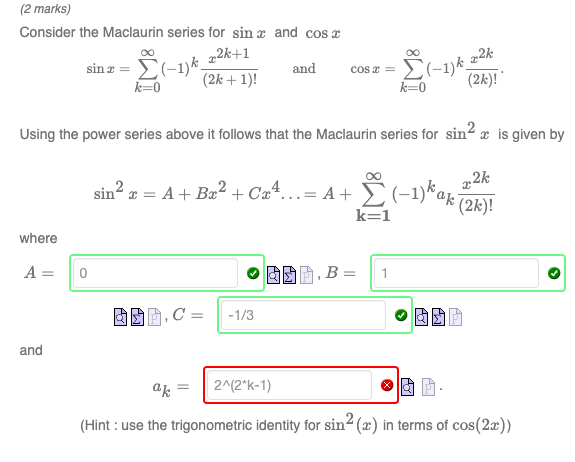 Solved (2 marks) Consider the Maclaurin series for sin x and | Chegg.com