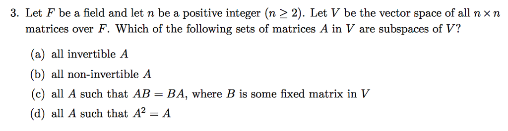 Solved 3. Let F be a field and let n be a positive integer | Chegg.com