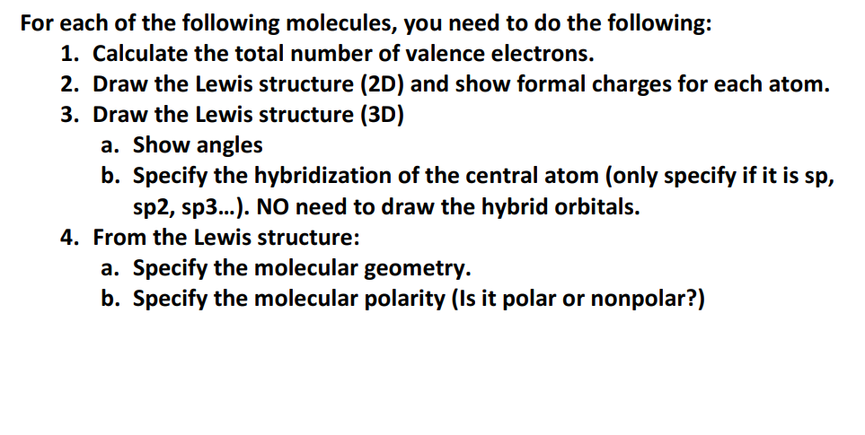 Solved For each of the following molecules, you need to do | Chegg.com