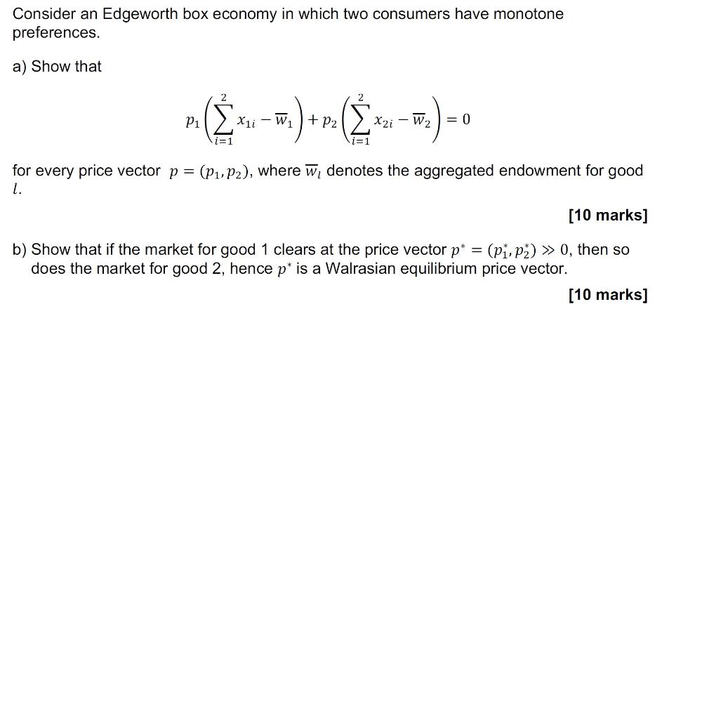 Solved Consider An Edgeworth Box Economy In Which Two | Chegg.com