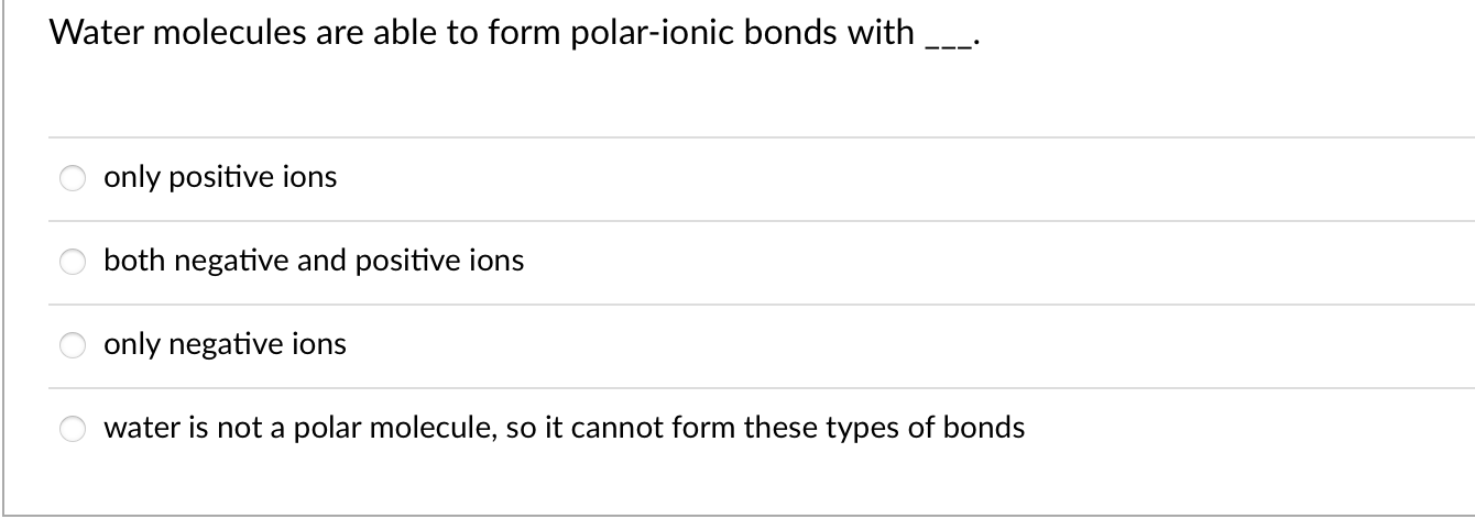 do polar molecules form ionic bonds with water